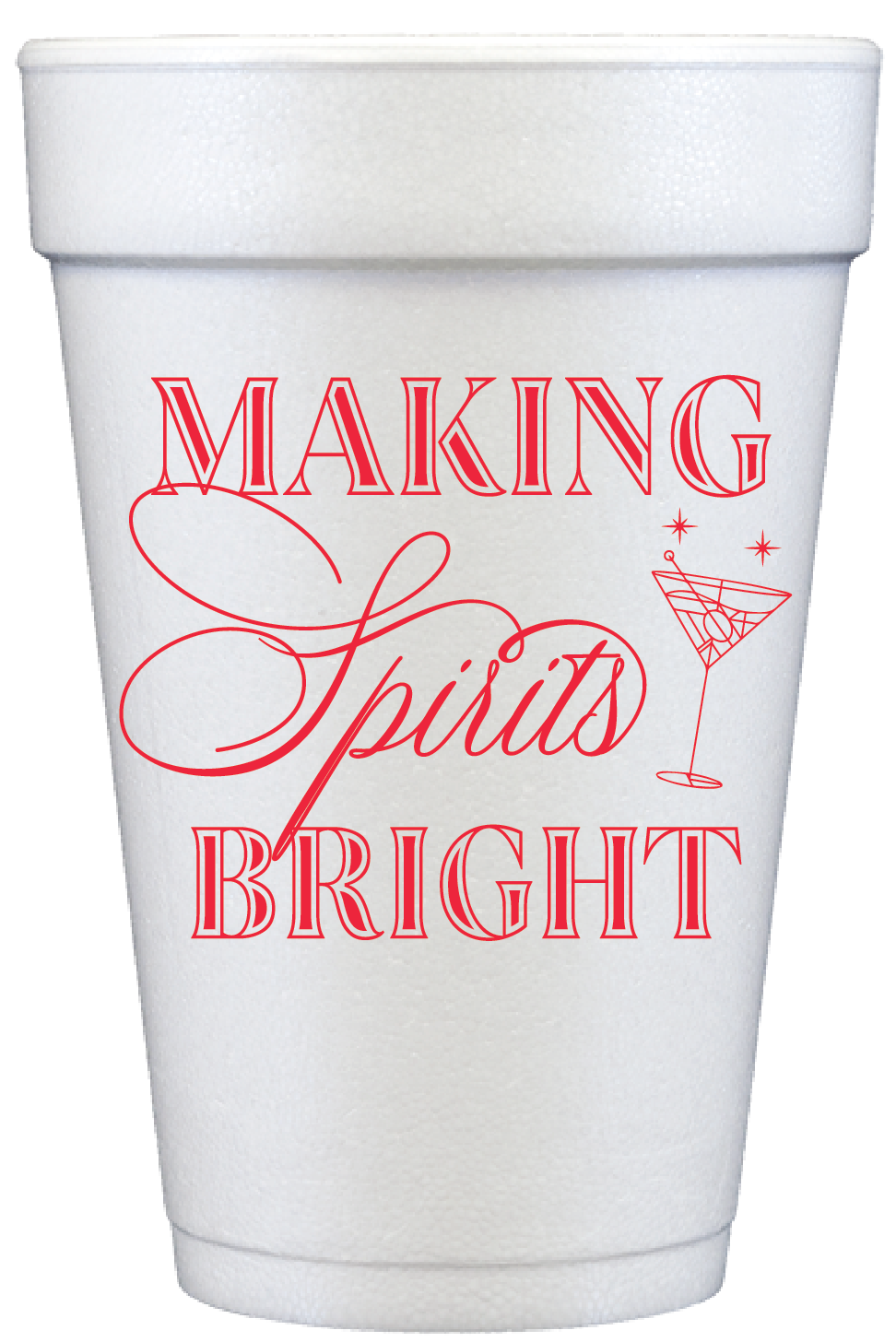 Making Spirits Bright 20 oz Foam Holiday Cups