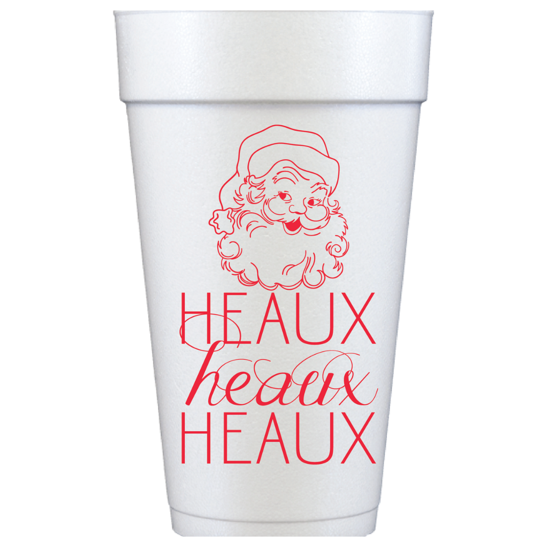 Heaux Heaux Heaux 20 oz Foam Holiday Cups