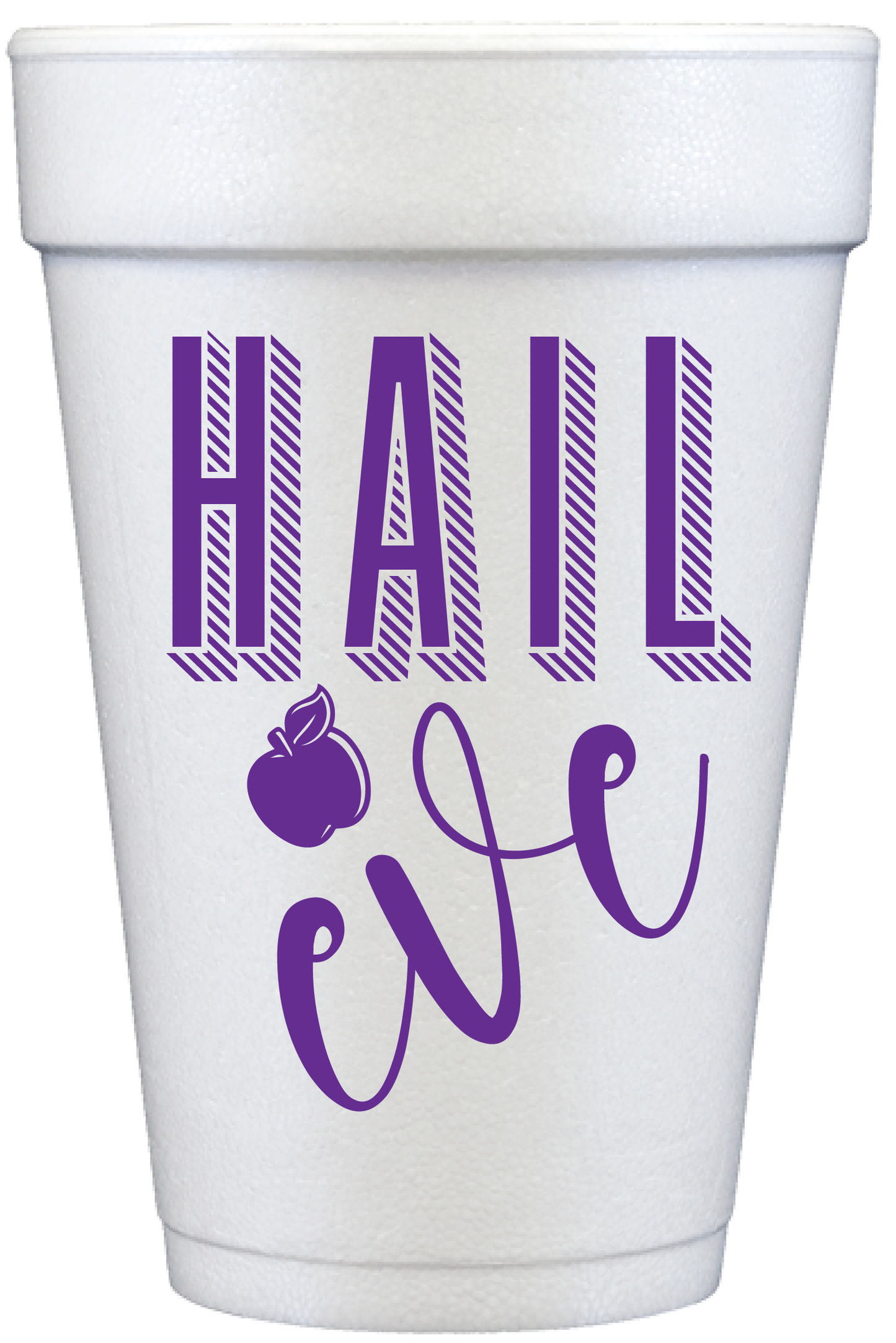 Hail Eve/Rolling with my Krewe 20 oz Foam Cups