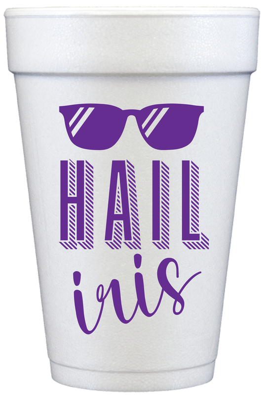 Hail Iris/Rolling with my Krewe 20 oz Foam Cups