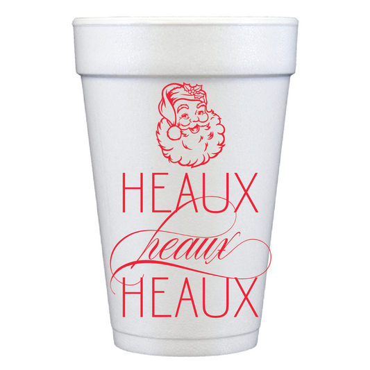 Heaux Heaux Heaux 20 oz Foam Holiday Cups